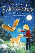 Buchcover: Eulenzauber 06. Hilfe für das kleine Fohlen