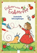Buchcover: Erdbeerinchen Erdbeerfee. Zauberhafte Schwungübungen