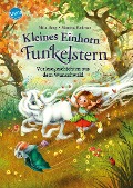 Buchcover: Kleines Einhorn Funkelstern. Vorlesegeschichten aus dem Wunschwald
