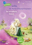 Buchcover: Lilia, die kleine Elbenprinzessin. Das verzauberte Einhorn