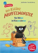 Buchcover: Das kleine Muffelmonster. Viel Wirbel im Klassenzimmer