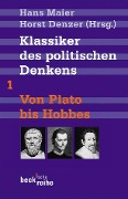 Buchcover: Klassiker des politischen Denkens 01. Von Plato bis Hobbes