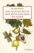 Buchcover: Das kleine Buch der botanischen Wunder