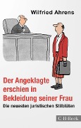 Buchcover: Der Angeklagte erschien in Bekleidung seiner Frau