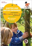 Buchcover: Garten und Natur erfahren mit dem Bilderbuch »Was wächst denn da?« von Gerda Muller