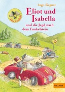 Buchcover: Eliot und Isabella und die Jagd nach dem Funkelstein
