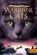 Buchcover: Warrior Cats Staffel 3/03. Die Macht der Drei. Verbannt