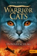Buchcover: Warrior Cats Staffel 5/02 Der Ursprung der Clans. Donnerschlag