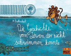 Buchcover: Die Geschichte vom Löwen, der nicht schwimmen konnte