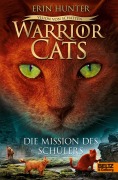 Buchcover: Warrior Cats Staffel 6/01. Vision von Schatten. Die Mission des Schülers