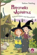 Buchcover: Petronella Apfelmus 06. Schnattergans und Hexenhaus