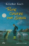 Buchcover: Rote Grütze mit Schuss