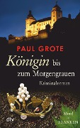 Buchcover: Königin bis zum Morgengrauen