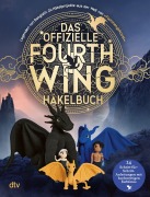Buchcover: Das offizielle Fourth Wing Häkelbuch - Legenden von Basgiath: 24 Häkelprojekte aus der Welt von Flammengeküsst