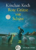 Buchcover: Rote Grütze mit Schuss