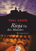 Buchcover: Rioja für den Matador
