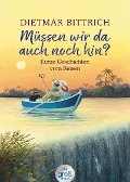 Buchcover: Müssen wir da auch noch hin?