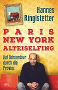 Buchcover: Paris. New York. Alteiselfing
