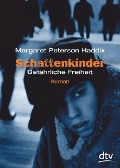 Buchcover: Schattenkinder 06. Gefährliche Freiheit
