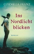 Buchcover: Ins Nordlicht blicken