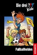Buchcover: Die drei ??? Kids 59. Fußballhelden (drei Fragezeichen)