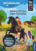 Buchcover: Die drei !!!, Bücherhelden 2. Klasse, Diebstahl auf dem Ponyhof