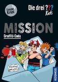 Buchcover: Die drei ??? Kids, Mission Graffiti-Code
