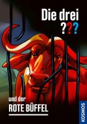 Buchcover: Die drei ??? und der rote Büffel