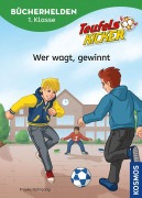 Buchcover: Teufelskicker, Bücherhelden 1. Klasse, Wer wagt, gewinnt
