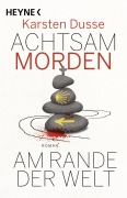 Buchcover: Achtsam morden am Rande der Welt