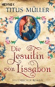 Buchcover: Die Jesuitin von Lissabon
