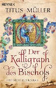 Buchcover: Der Kalligraph des Bischofs