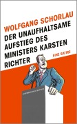Buchcover: Der unaufhaltsame Aufstieg des Ministers Karsten Richter