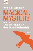 Buchcover: Magical Mystery oder: Die Rückkehr des Karl Schmidt