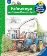 Buchcover: Wieso? Weshalb? Warum?, Band 57: Fahrzeuge auf dem Bauernhof