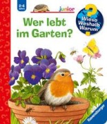 Buchcover: Wieso? Weshalb? Warum? junior, Band 49: Wer lebt im Garten?