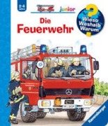 Buchcover: Wieso? Weshalb? Warum? junior, Band 2: Die Feuerwehr