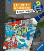 Buchcover: Wieso? Weshalb? Warum? Leuchte und entdecke - Einsatzkräfte