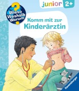 Buchcover: Wieso? Weshalb? Warum? junior, Band 8 - Komm mit zur Kinderärztin
