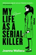 Buchcover: My Life as a Serial Killer
