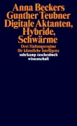 Buchcover: Digitale Aktanten, Hybride, Schwärme