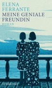 Buchcover: Meine geniale Freundin | Kindheit und frühe Jugend (Neapolitanische Saga 1)