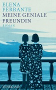 Buchcover: Meine geniale Freundin | Kindheit und frühe Jugend (Neapolitanische Saga 1)