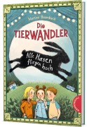 Buchcover: Die Tierwandler 2: Alle Hasen fliegen hoch