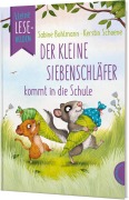 Buchcover: Kleine Lesehelden: Der kleine Siebenschläfer kommt in die Schule