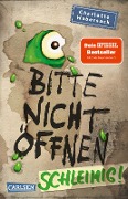 Buchcover: Bitte nicht öffnen 2: Schleimig!