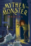 Buchcover: Mythen der Monster 1: Medusa