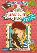 Buchcover: Die Schule der magischen Tiere - Endlich Ferien 4: Helene und Karajan