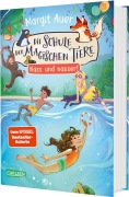Buchcover: Die Schule der magischen Tiere 6: Nass und nasser!