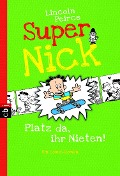 Buchcover: Super Nick 03 - Platz da, ihr Nieten!